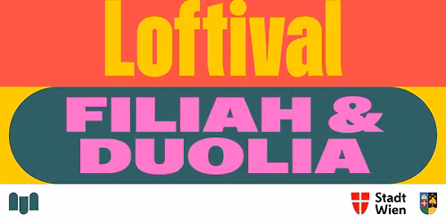 Loftival: Filiah & DuoLia