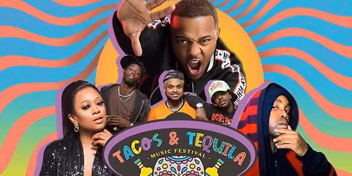 Tacos & Tequila Music Fest: Bow Wow Trina Travis Porter & Mike Jones