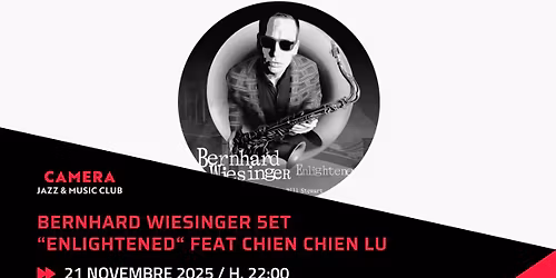 BERNHARD WIESINGER 5ET \u201cENLIGHTENED\u201c FEAT CHIEN CHIEN LU