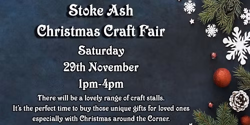 Stoke Ash Christmas Craft Fair
