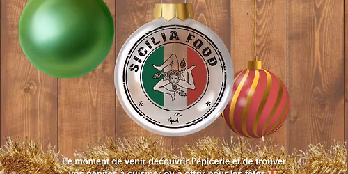 Nocturne sp\u00e9cial \u00ab No\u00ebl \u00bb chez Sicilia Food