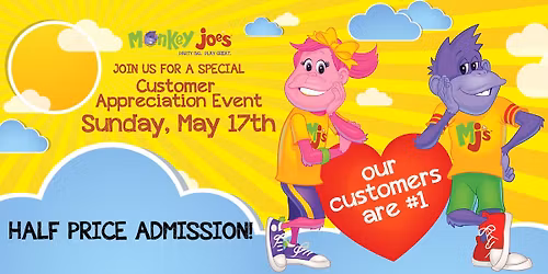  Customer Appreciation Day \u2014 Half Off Admission! \ud83c\udf89