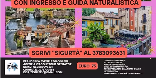 GITA AL PARCO GIARDINO SIGURT\u00c0 E BORGHETTO SUL MINCIO