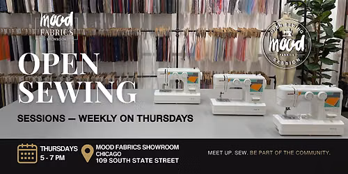 Mood Sewciety Meetup: Open Sewing Session
