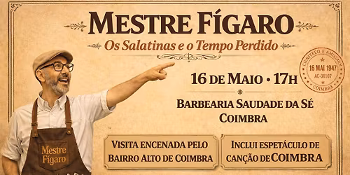 Visita Encenada - MESTRE F\u00cdGARO, OS SALATINAS E O TEMPO PERDIDO" (2.\u00aa Temporada)