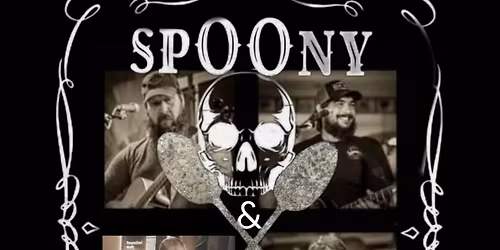 Spoony & the Bootleggers is playing at the Country Saloon in East Peoria , Il..
