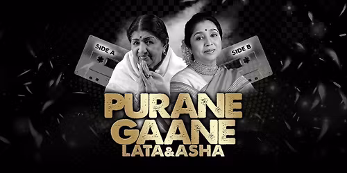 Lata & Asha: Purane Gaane... Side A | Side B - Birmingham