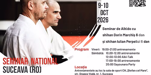 Seminarul Na\u021bional de Aikido Suceava 2026 | Dorin Marchi\u0219 & Iulian Perpelici