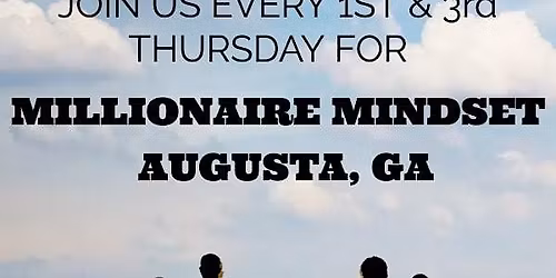 Millionaire Mindset Augusta, GA