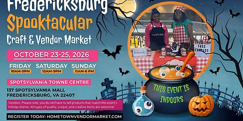 Fredericksburg Spooktacular Craft & Vendor Market