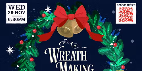 Wreath Making Workshop