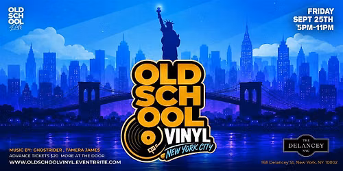 Old School Vinyl presented by Old School 4 Life - NYC
