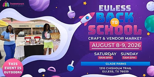 Euless Back To School Craft & Vendor Market
