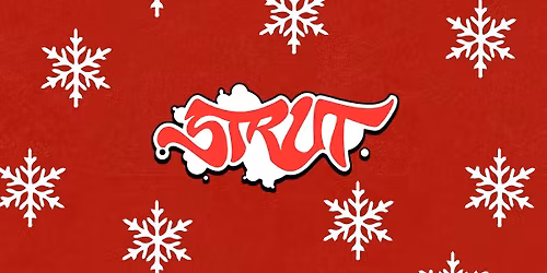 Stut SF & F8 Present Xmas Day feat Strut Residents