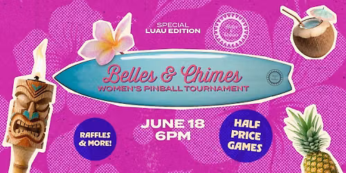 Belles & Chimes of Northern IL Monthly Pinball Tournament - June 2026