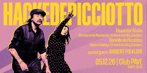 Hackedepicciotto (experimental; DE) with Ambient Folklore (BG) @ Club Pave