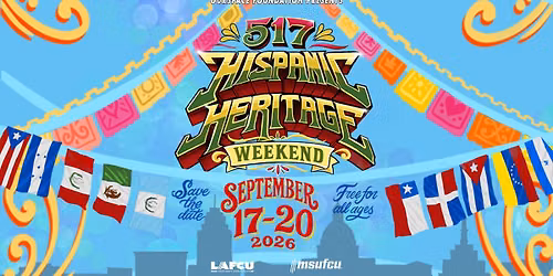 517 Hispanic Heritage Weekend (Downtown)