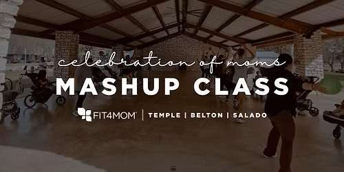 Celebration of Moms | Mashup Class