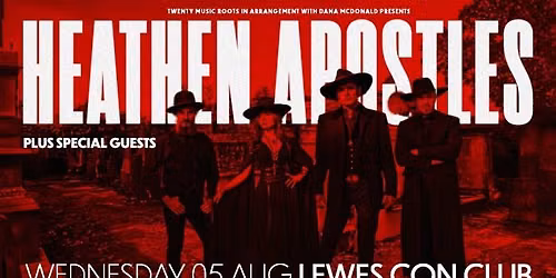 Twenty Music Roots Presents, Heathen Apostles - Lewes