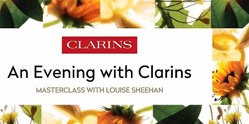 An Evening With Clarins