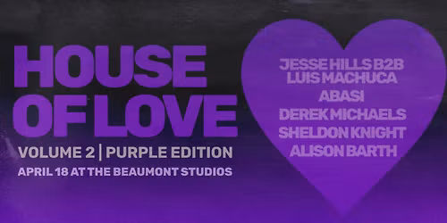 House of LOVE | Purple Edition