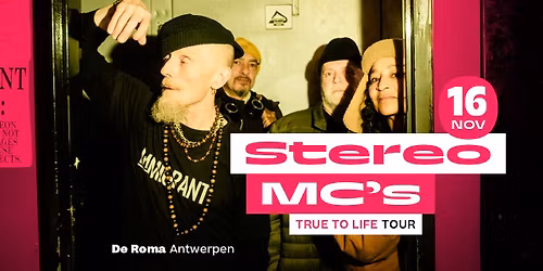 Stereo MC's in De Roma - laatste tickets!