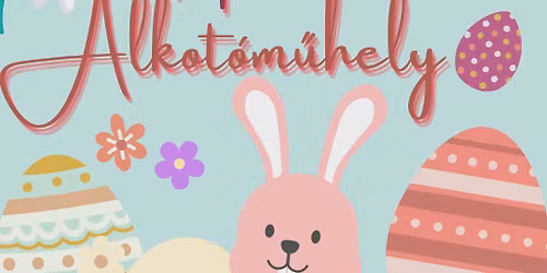 H\u00fasv\u00e9ti alkot\u00f3m\u0171hely V\u00e1gon\ud83d\udc30\ud83d\udc23