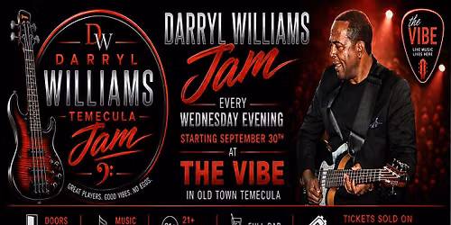 DARRYL WILLIAMS TEMECULA JAM, LIVE AT THE VIBE LIVE MUSIC VENUE