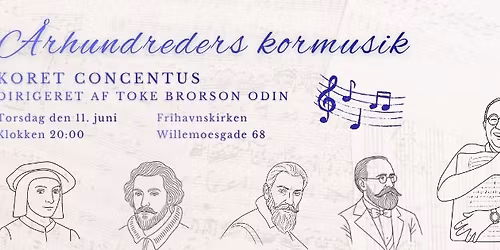 \u00c5rhundreders kormusik | Koret Concentus | Frihavnskirken