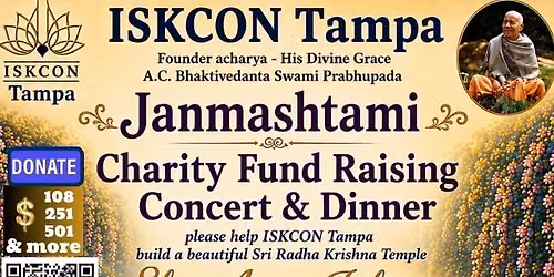 ISKCON TAMPA - Janmashtami - Charity Fund Raising Concert - Shri Anup Jalota Ji