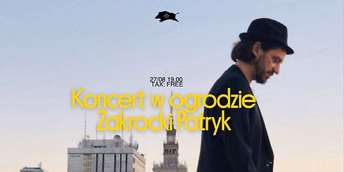 Koncert w ogrodzie: Patryk Zakrocki