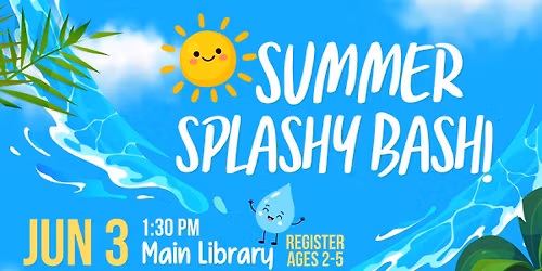 Summer Splashy Bash!
