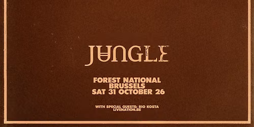SOLD OUT! Jungle | Forest National