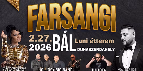 FARSANGI B\u00c1L - DUNASZERDAHELY