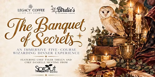The Banquet of Secrets: An Immersive Five Course Wizarding Dinner Experience