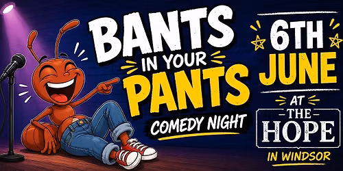 Bants in your Pants Comedy Night