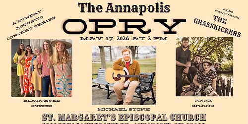 The Annapolis Opry | Rare Spirits, Michael Stone, BES, Grasskickers