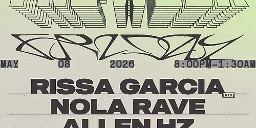 Rissa Garcia (NYC), Nola Rave, Allen Hz, Mike Pifer, D.J.A.D.D.