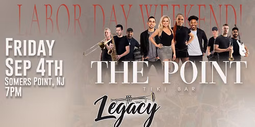 Labor Day Weekend with Legacy at The Point in Somers Point, NJ!