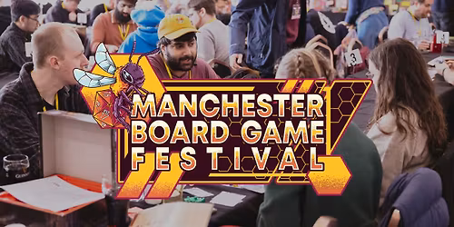 Manchester Board Game Festival #7