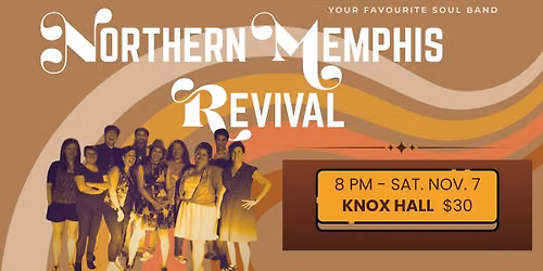 NORTHERN MEMPHIS REVIVAL - LIVE at Knox Hall