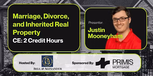 Marriage, Divorce, and Inherited Real Property