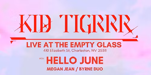 Kid Tigrrr with Hello June, Megan Jean\/Byrne Duo