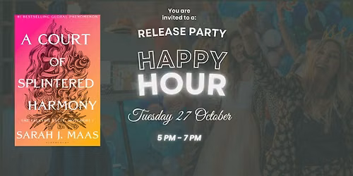 A Court of Splintered Harmony Release Party