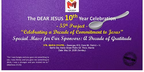DEAR JESUS CHARITY 10TH YEAR CELEBRATION