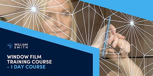 Window Film Training Course - 1 Day Course