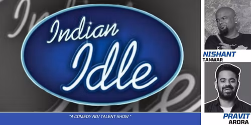 Indian Idle - a No Talent Show