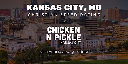 \u271d\ufe0fKansas City Christian Speed Dating | IYKYK Dating | 20s-30s | 9\/14\/26