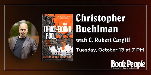 BookPeople Presents: Christopher Buehlman - The Thrice-Bound Fool