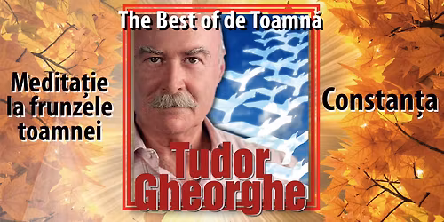 Tudor Gheorghe: THe Best of... de Toamn\u0103